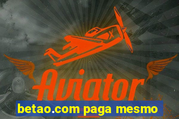 betao.com paga mesmo